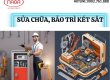 SỮA CHỮA, BẢO TRÌ KÉT SẮT 