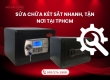Sửa chữa két sắt khách sạn nhanh, tận nơi tại TP HCM