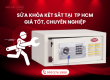 Sửa khóa két sắt tại TP HCM giá tốt, chuyên nghiệp