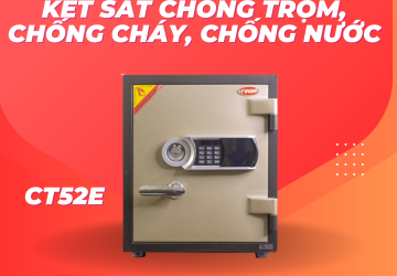 Kinh nghiệm mua két sắt chống cháy, chống trộm, chống nước và chống ẩm