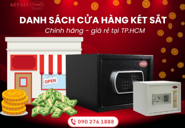 Danh sách cửa hàng két sắt chính hãng, giá rẻ tại TP.HCM