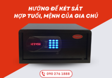 Hướng để két sắt chuẩn phong thủy theo tuổi, mệnh