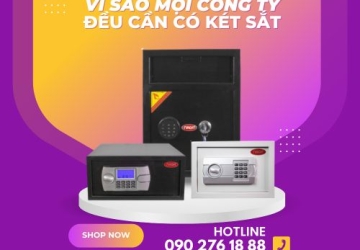 Vì sao mọi công ty đều cần có két sắt tại văn phòng?