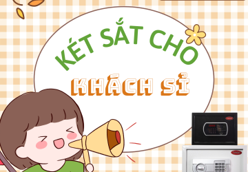 Két sắt thế nào là phù hợp với khách hàng sỉ? 
