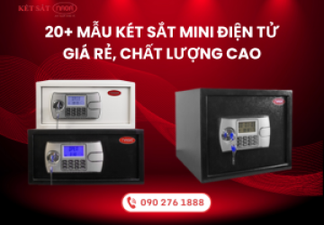 20+ mẫu két sắt mini điện tử giá rẻ, chất lượng